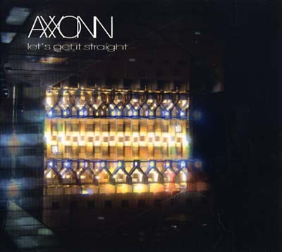 AXXONN - Let's Get It Straight - CD