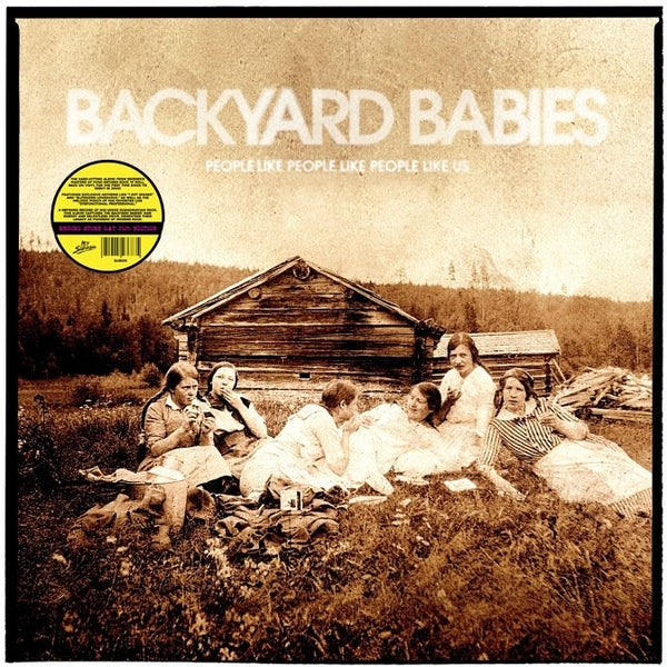 Backyard Babies - People Like People Like People Like Us (Yellow Vinyl) - Vinyl