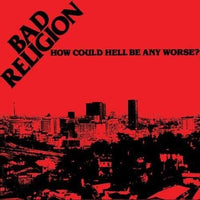 Bad Religion - How Could Hell Be Any Worse? 40th Anniversary Edition (Clear W/ Black Smoke Colored Vinyl) - Vinyl