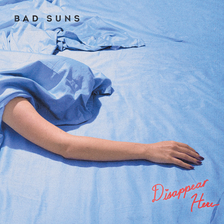 Bad Suns - Disappear Here - Vinyl