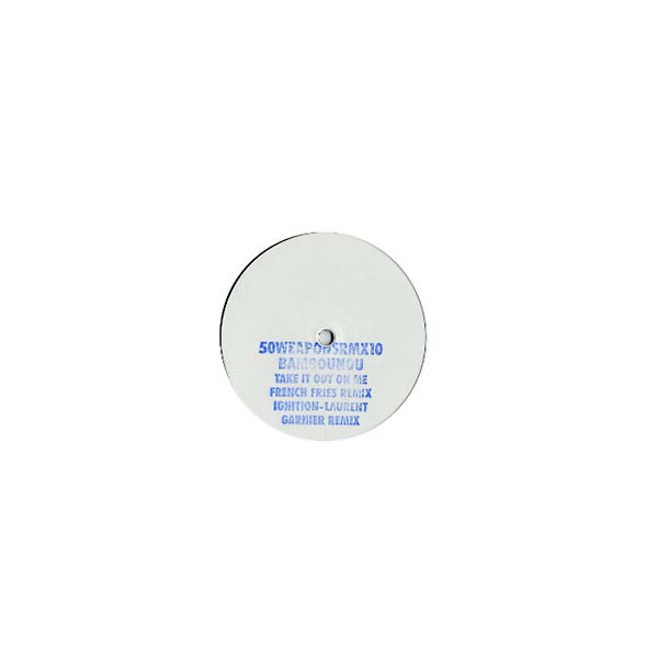 BAMBOUNOU - Take It On Me (French Fries Rmx)/Ignition (Laurent Garnier Rmx) - Vinyl