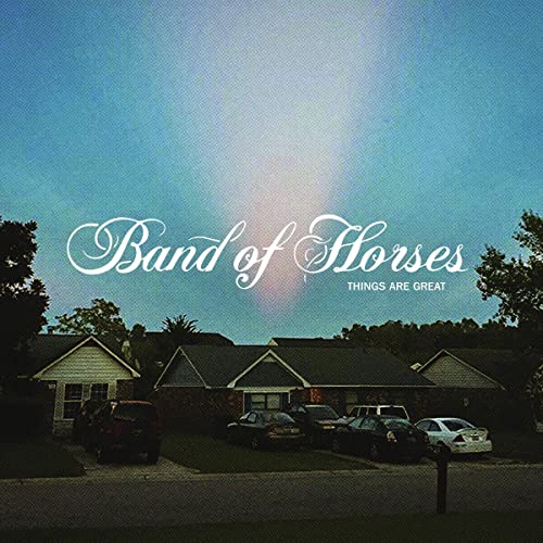 Band of Horses - Things Are Great - Vinyl
