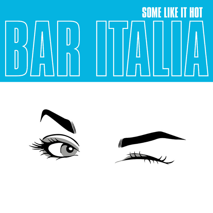 bar italia - Some Like It Hot - Vinyl