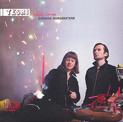 BARBARA MORGENSTERN & ROBERT LIPPOK - Tesri - Vinyl