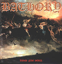 BATHORY - BLOOD FIRE DEATH - Vinyl