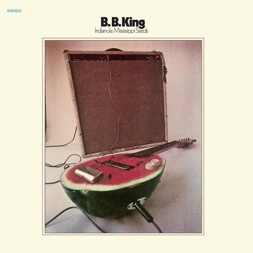 B.B. King - Indianola Mississippi Seeds [LP] - Vinyl