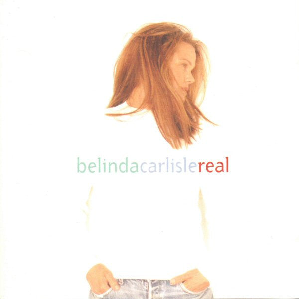 Belinda Carlisle - Real (Limited Edition, Clear Vinyl) [Import] - Vinyl