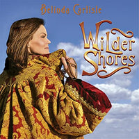 Belinda Carlisle - Wilder Shores (Limited Edition, Blue Vinyl) [Import] - Vinyl