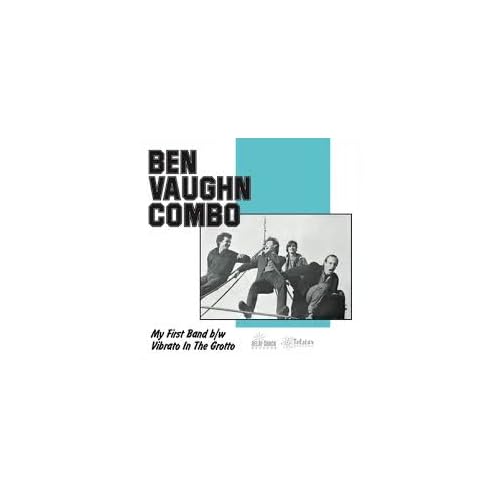 BEN VAUGHN COMBO - My First Band / Vibrato In The Grotto (40Th Anniv) (Rsd 4.12.25) 7" Single - Vinyl