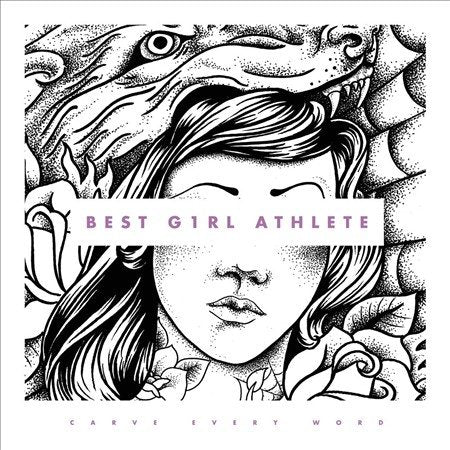 Best Girl Athlete - CARVE EVERY WORD - Vinyl