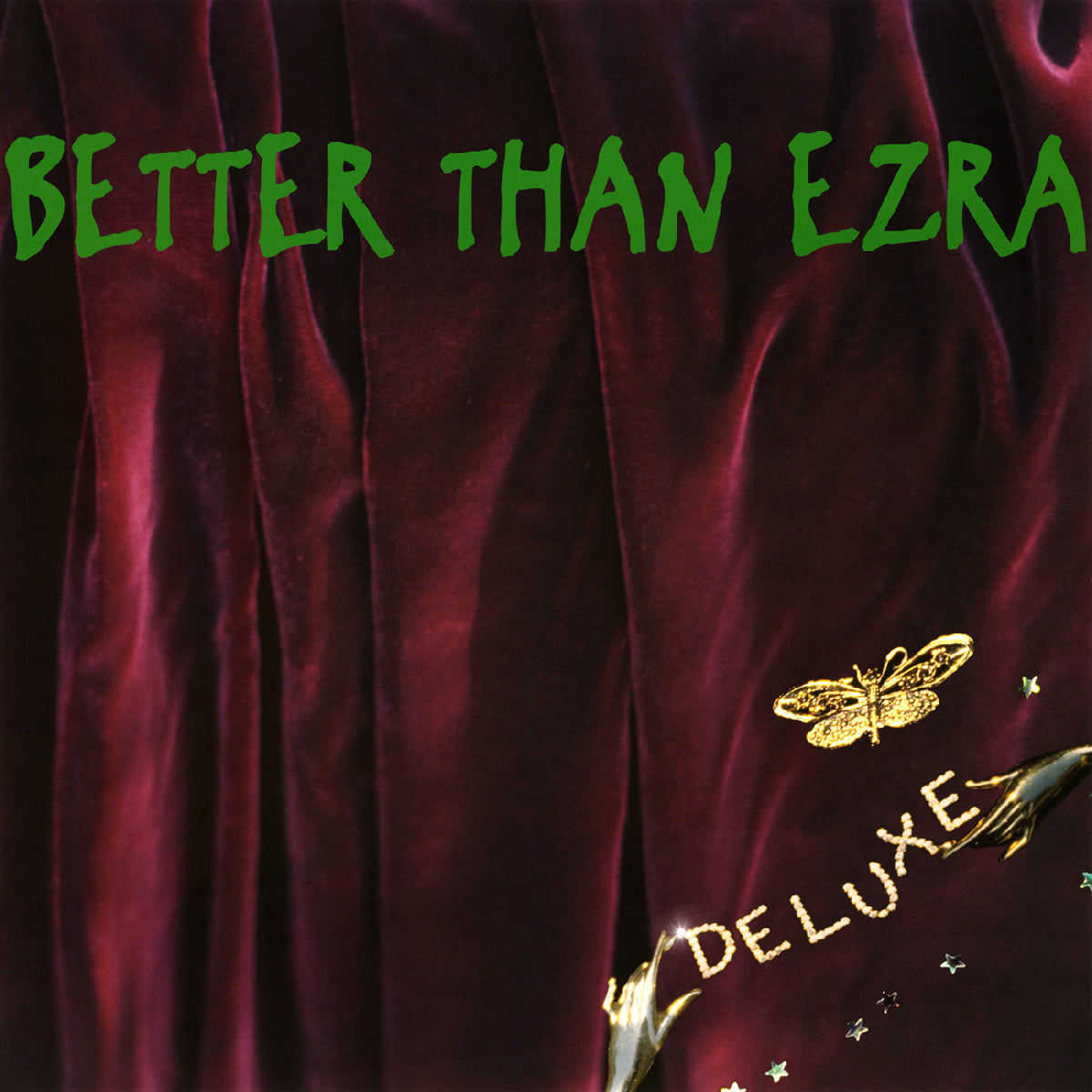 Better Than Ezra - Deluxe (Emerald Green Vinyl) - Vinyl