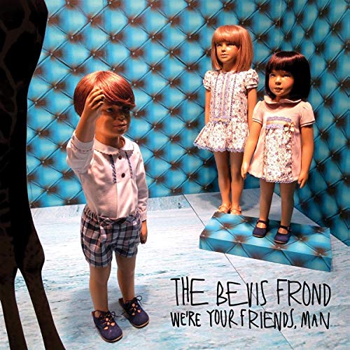 BEVIS FROND - WE'RE YOUR FRIENDS MAN - Vinyl