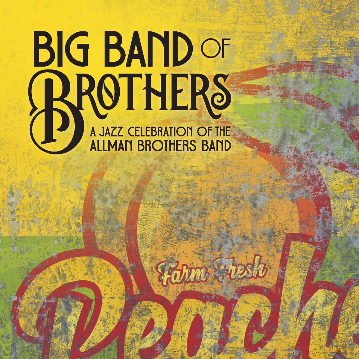 Big Band of Brothers - A Jazz Celebration of the Allman Brothers Band (PEACH VINYL) - Vinyl