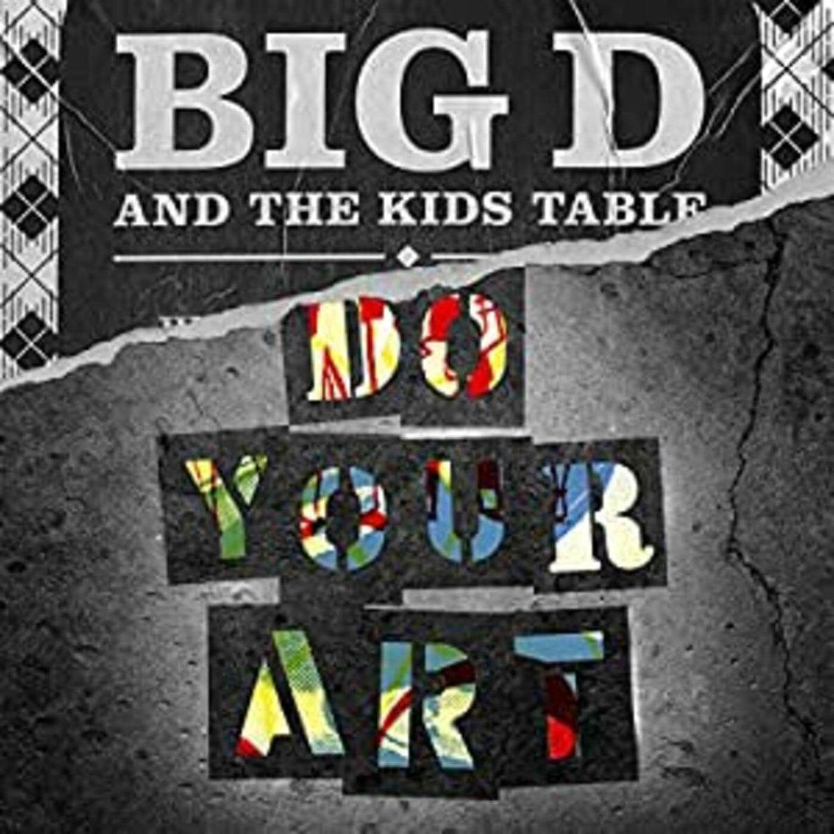 Big D & The Kids Table - Do Your Art - Vinyl