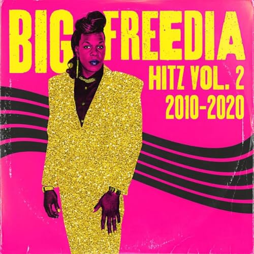 Big Freedia - Hitz Vol. 2 2010-2020 - Vinyl