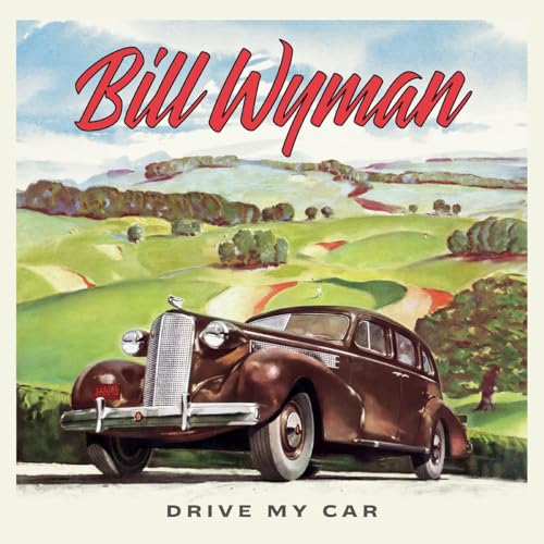 Bill Wyman - Drive My Car - Vinyl