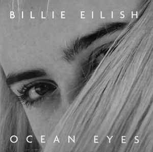 Billie Eilish - Ocean Eyes (Singles Day 7' Vinyl) [Translucent Turquoise] - Vinyl