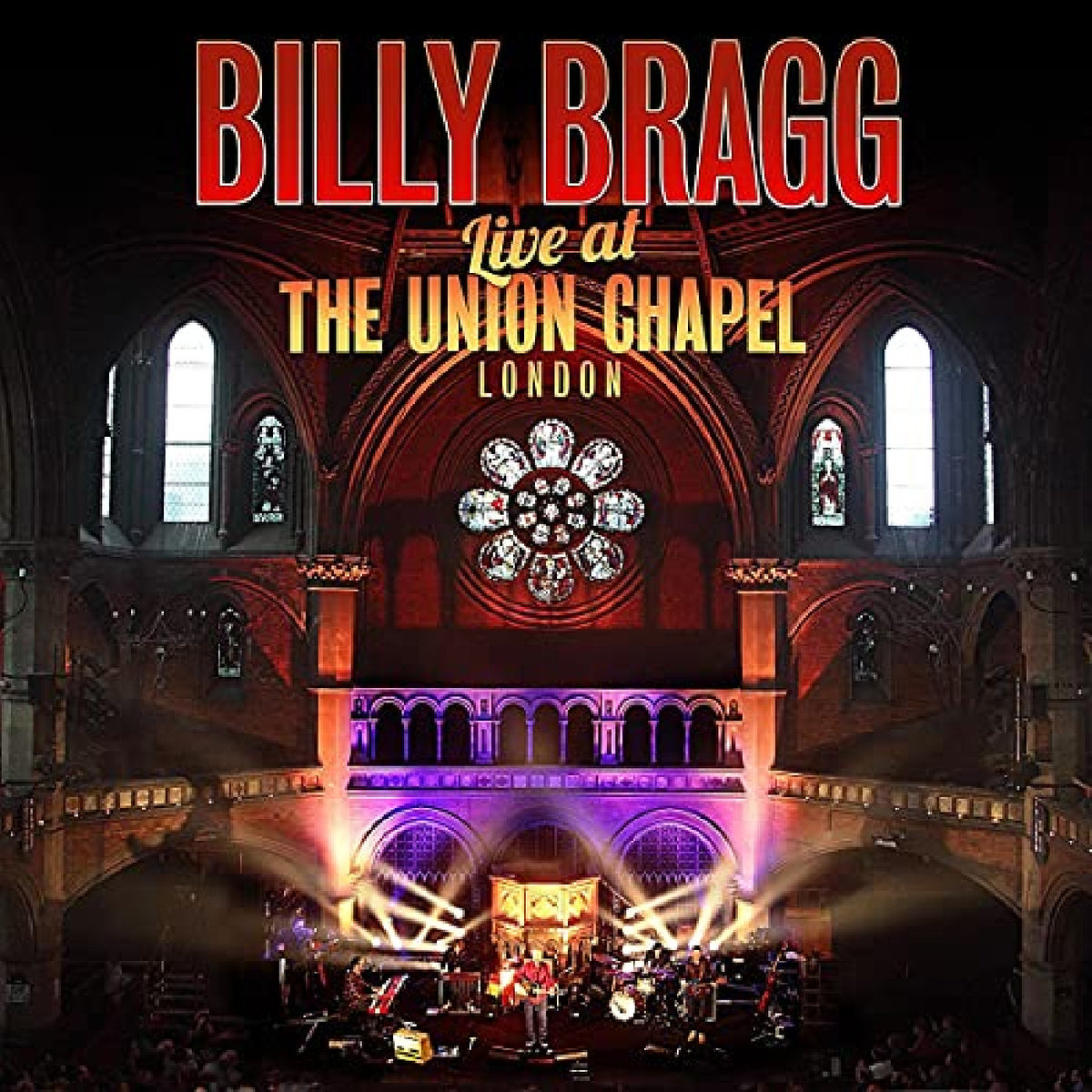 Billy Bragg - Live At The Union Chapel London - CD