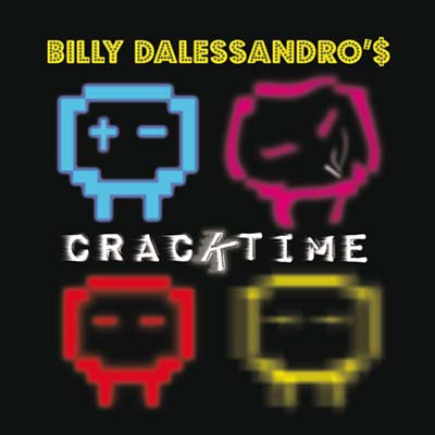 BILLY DALESSANDRO - Cracktime - CD