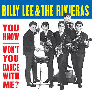 Billy Lee & the Rivieras - You Know / Won't You Dance With Me? - Vinyl