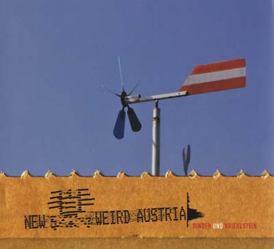 BINDER & KRIEGLSTEIN - New Weird Austria - CD