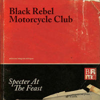Black Rebel Motorcycle Club - Specter At The Feast (Limited) - Vinyl