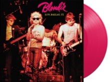 Blondie - 11:59, Dallas TX (Limited Edition, Pink Colored Vinyl) - Vinyl