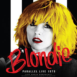 Blondie - Parallel Live 1979 [Import] - Vinyl