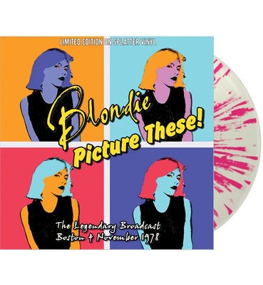 Blondie - Picture These! (Limited Edition, Splatter Colored Vinyl) [Import] - Vinyl