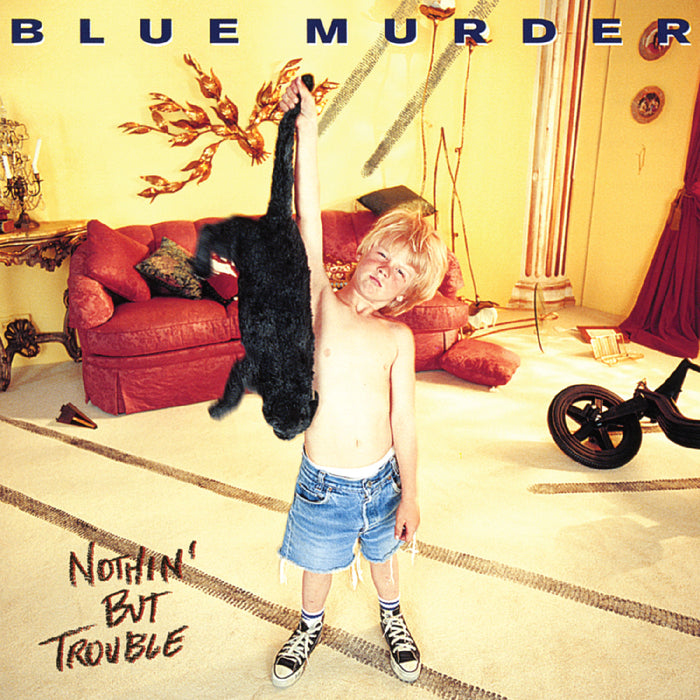 Blue Murder - Nothin' But Trouble (Remastered) (Blue W/ Black Cat Swirl Vinyl) - Vinyl
