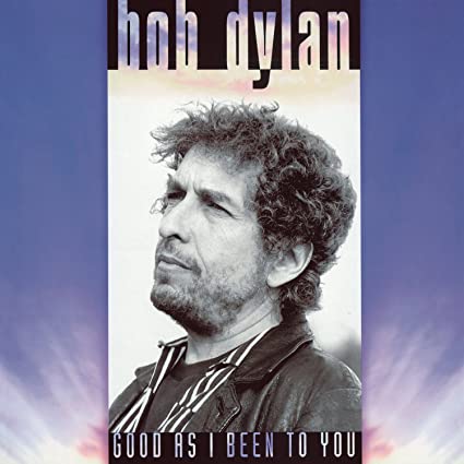 Bob Dylan - Good As I Been To You (150 Gram Vinyl, Download Insert) - Vinyl