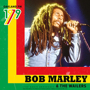 Bob Marley & The Wailers - Oakland FM 1979 [Import] - Vinyl