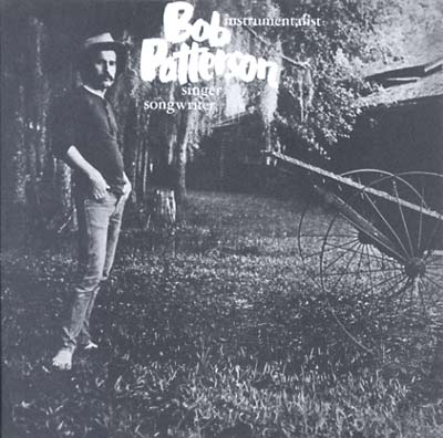 BOB PATTERSON - Instrumentalist, Singer, Songwriter - CD
