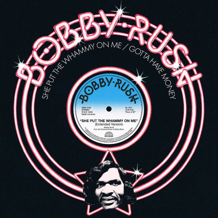Bobby Rush - She Put The Whammy On Me B/W Gotta Have Money - Vinyl