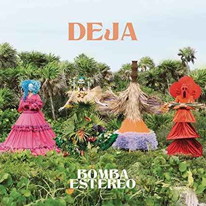 Bomba Estereo - Deja (Gatefold LP Jacket, Clear Vinyl, 150 Gram Vinyl) (2 Lp's) - Vinyl