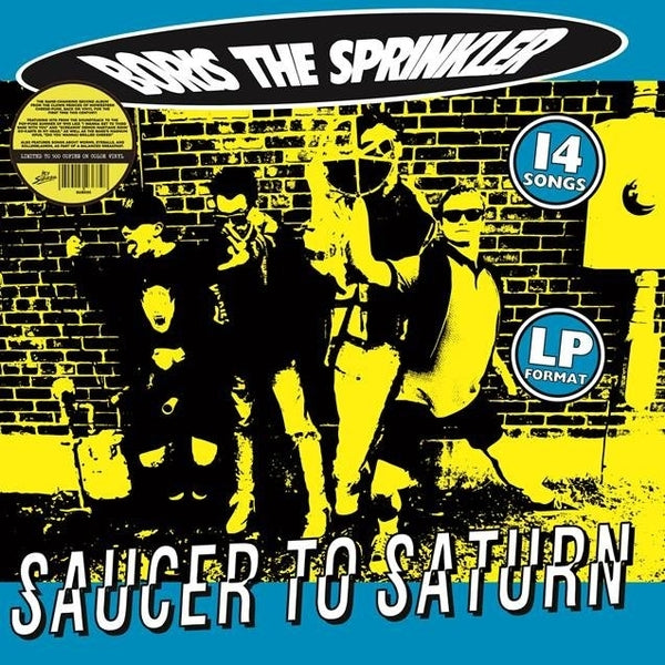 BORIS THE SPRINKLER - Saucer To Saturn (Splatter Vinyl) [Lp] - Vinyl