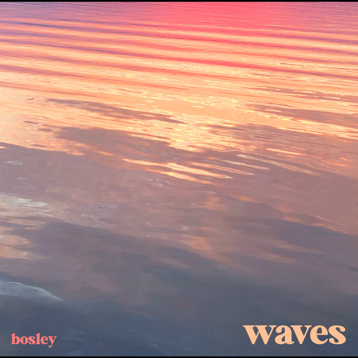 Bosley - Waves - Vinyl