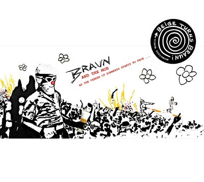 BRAUN (AND THE MOB) - As the Veneer of Dumbness Starts to Fade - CD