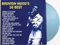 Brenton Wood - 18 Best (RSD Essential, Indie Exclusive, Baby Blue Colored Vinyl) - Vinyl