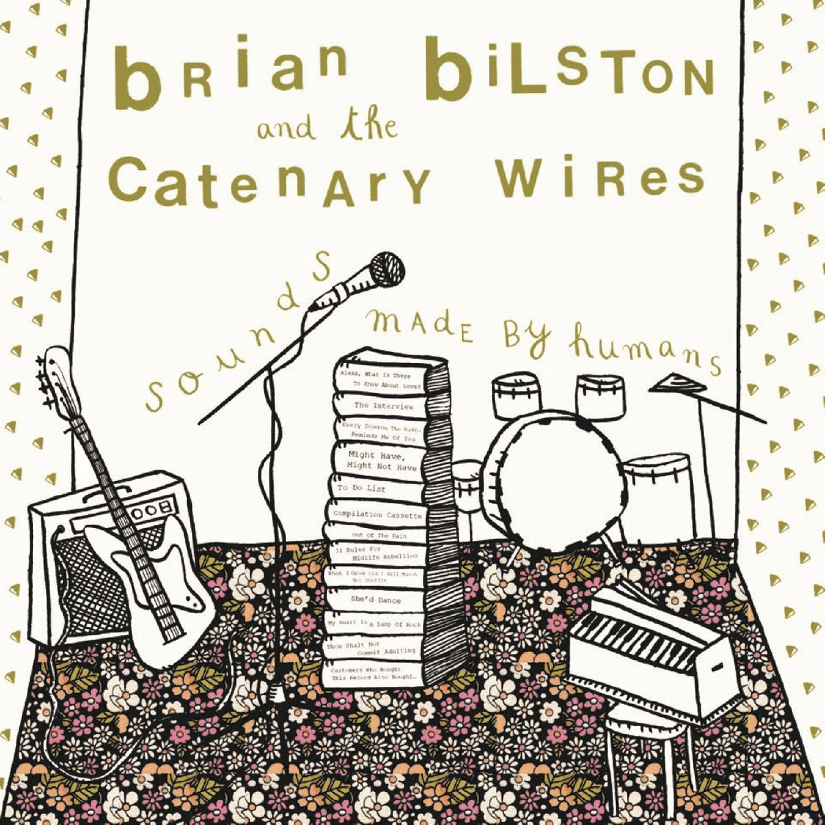 Brian And The Catenary Wires Bilston - Sounds Made By Humans - Vinyl