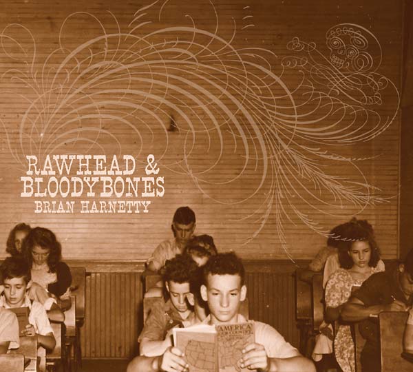 BRIAN HARNETTY - Rawhead & Bloodybones - CD