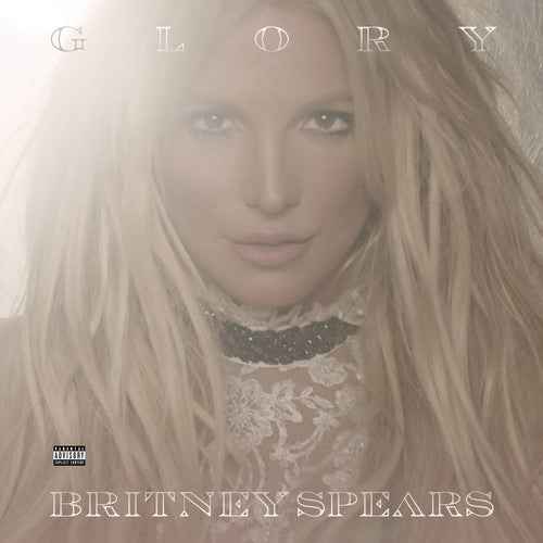 Britney Spears - Glory [Explicit Content] [Import] (Deluxe Edition, Download Insert) (2 Lp's) - Vinyl