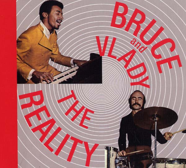 BRUCE AND VLADY - The Reality - CD