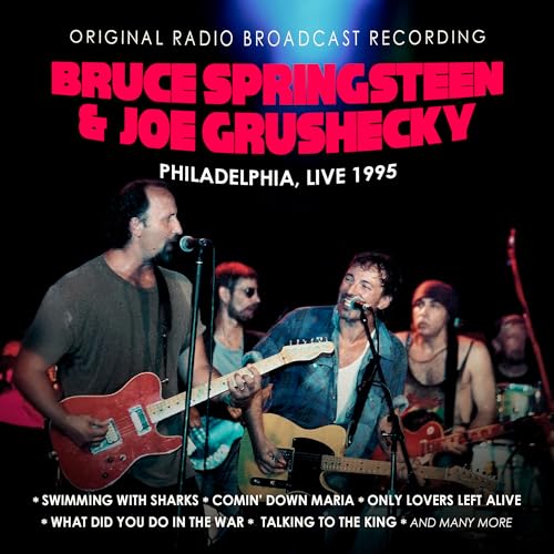 Bruce Springsteen & Joe Grushecky - Live 1995 Philadelphia - CD