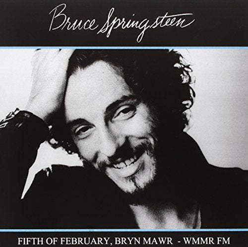 Bruce Springsteen - Springsteen Bruce - Fifth Of February, Bryn Mawr - Wwmr Fm [Vinyl LP] (1 LP) - Vinyl