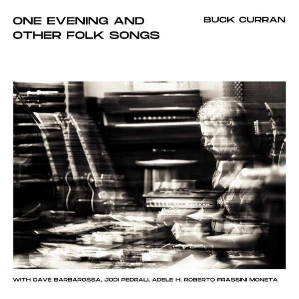 BUCK CURRAN - One Evening and Other Folk Songs - CD