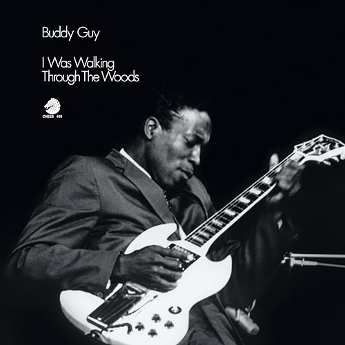 Buddy Guy - I Was Walking Through The Woods (Chess Acoustic Sounds Series) [180G Lp] - Vinyl