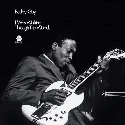 Buddy Guy - I Was Walking Through The Woods (Chess Acoustic Sounds Series) [180G Lp] - Vinyl
