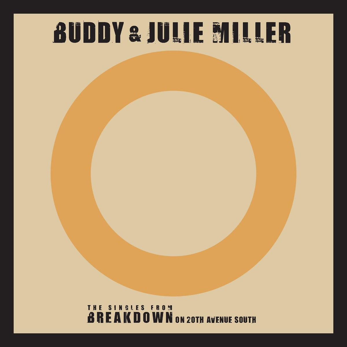 Buddy & Julie Miller - Till The Stardust Comes Apart / You Make My Heart Beat Too Fast (Live) - Vinyl