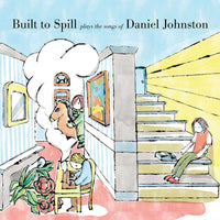 Built To Spill - The Songs Of Daniel Johnston (Cassette) - Cassette